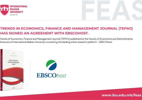 TRENDS IN ECONOMICS, FINANCE AND MANAGEMENT JOURNAL (TEFMJ) HAS SIGNED AN AGREEMENT WITH EBSCOHOST.